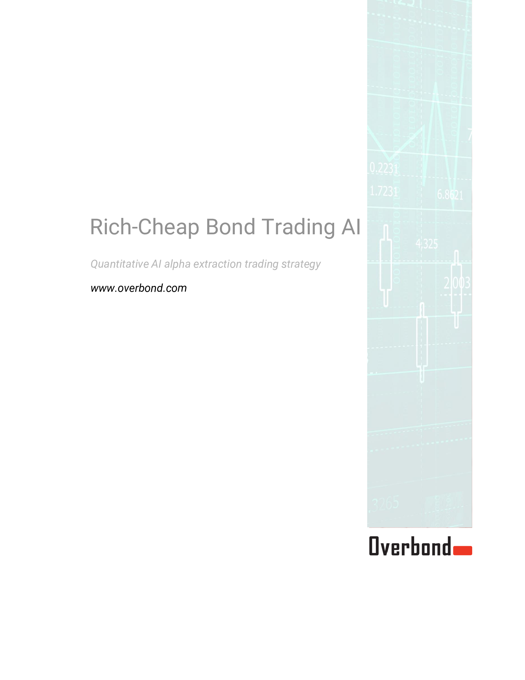 Overbond Rich Cheap Bond Trading Report